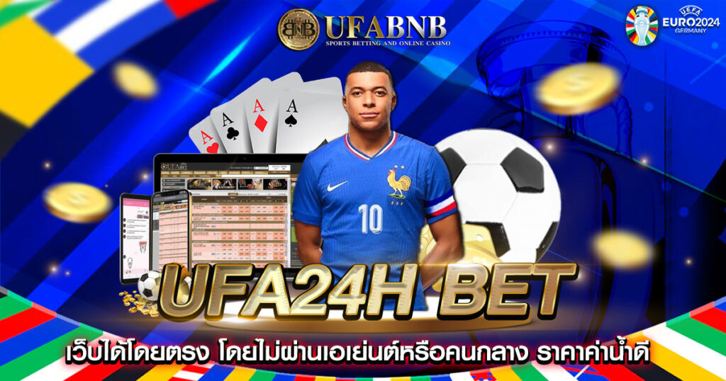 UFA24H bet